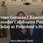 Old Ties Endure As Schroeder Joins Putin For Private Birthday Bash